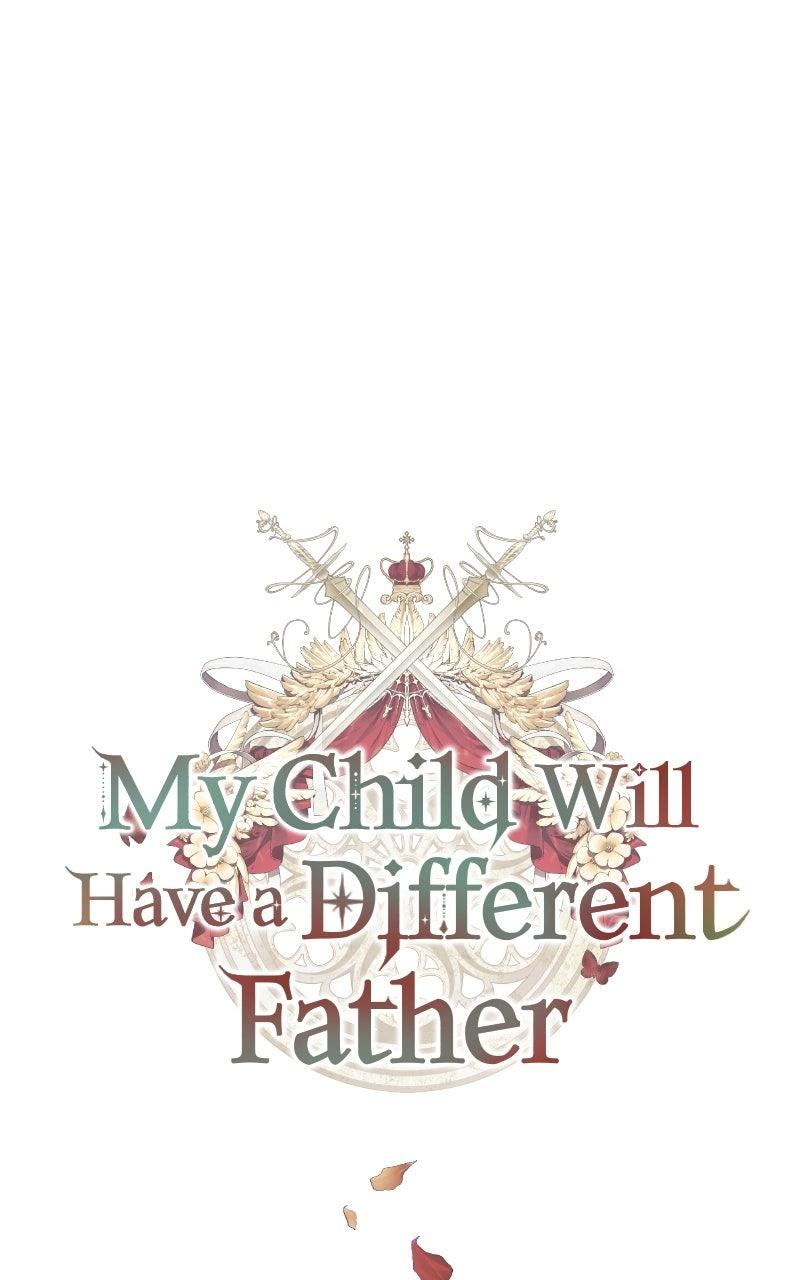 My Child Will Have a Different Father Chapter 68 - Page 43