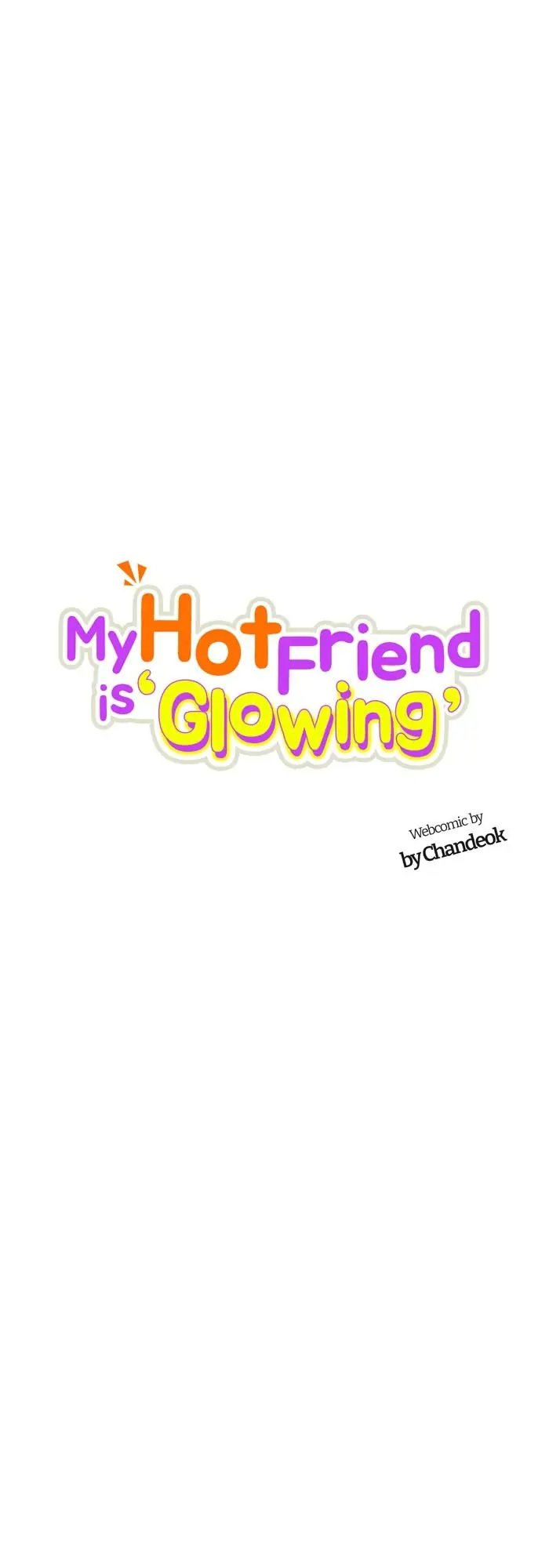 My Hot Friend Is Glowing Chapter 50 - Page 11