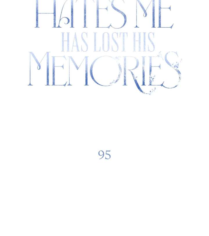 My Husband Who Hates Me Has Lost His Memories Chapter 95 - Page 48