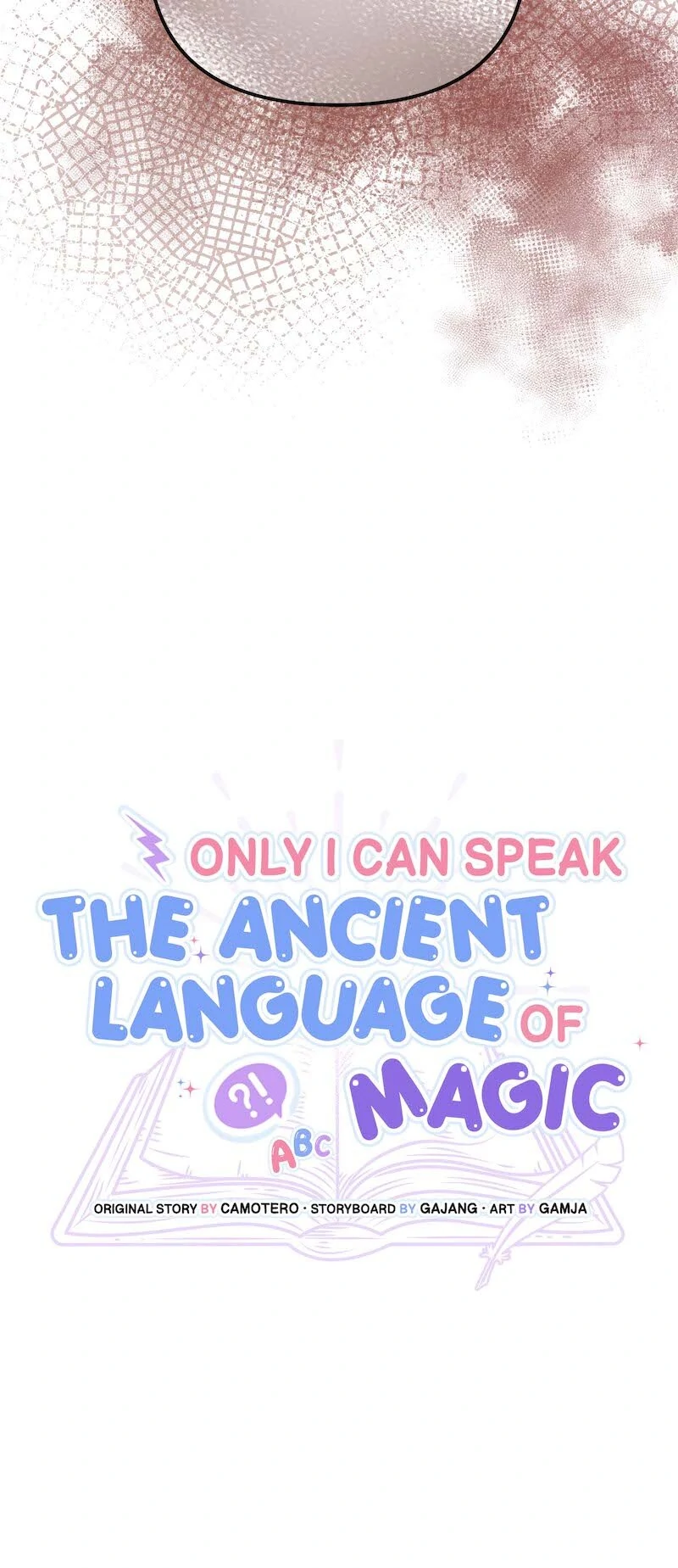 Only I Can Speak the Ancient Language of Magic - Chapter 98 - 17