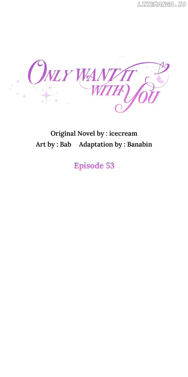 Only Want It With You Chapter 53 - Page 13