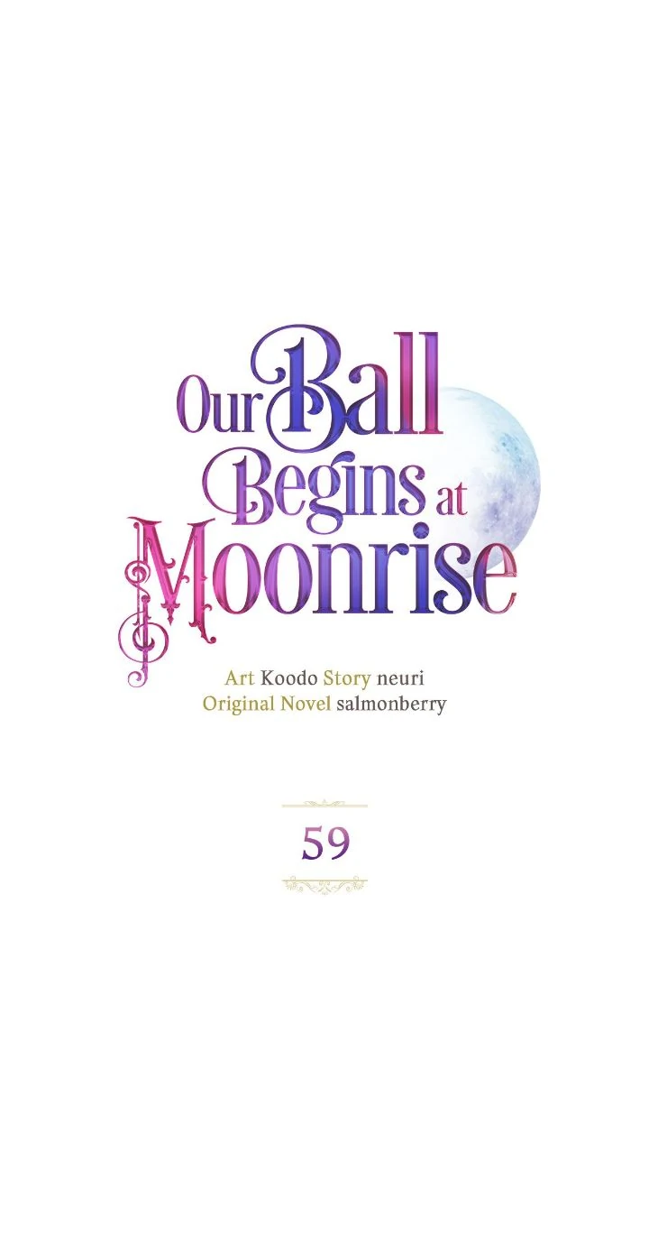 Our Ball Begins at Moonrise Chapter 59 - Page 9