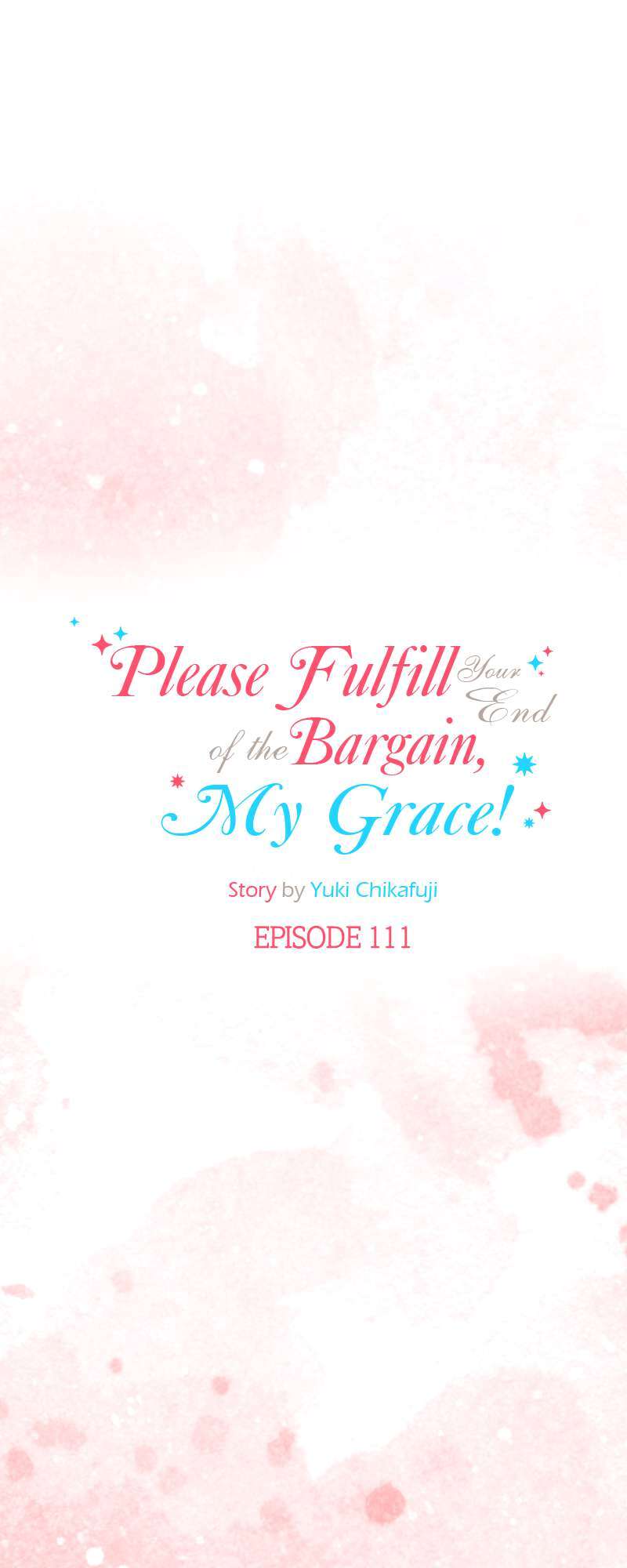 Please Fulfill Your End of the Bargain, My Grace! Chapter 111 - Page 7