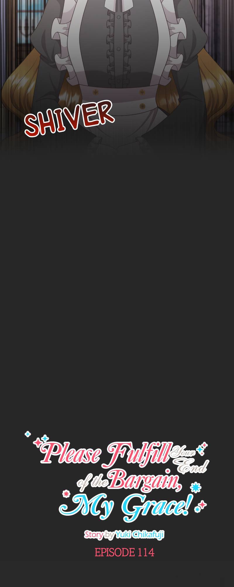 Please Fulfill Your End of the Bargain, My Grace! Chapter 114 - Page 7