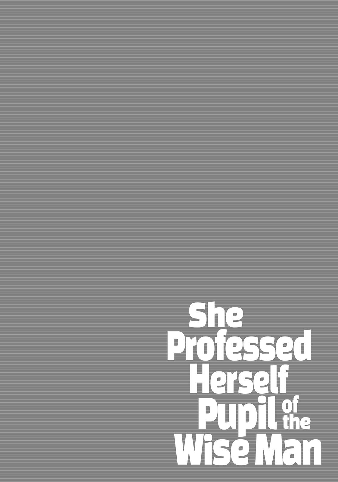 She Professed Herself Pupil of the Wise Man Chapter 7 - Page 25