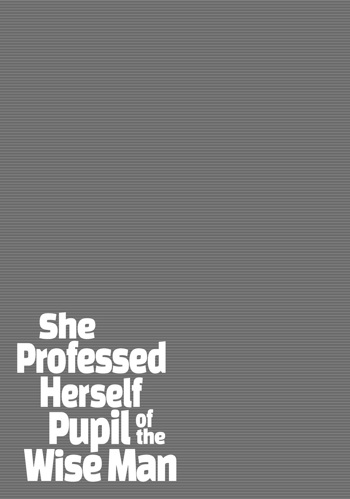 She Professed Herself Pupil of the Wise Man Chapter 7 - Page 36