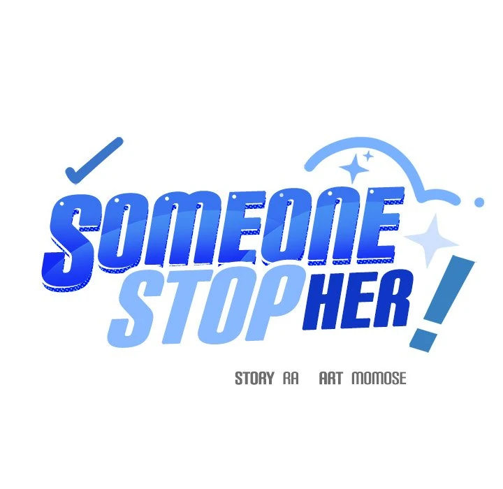 Someone Stop Her! Chapter 17 - Page 16