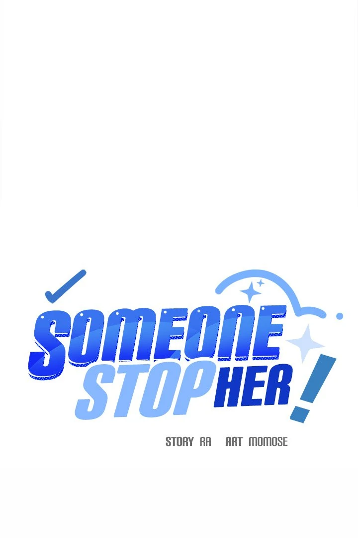 Someone Stop Her! Chapter 34 - Page 7