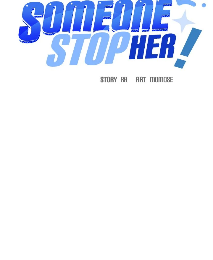 Someone Stop Her! Chapter 48 - Page 7