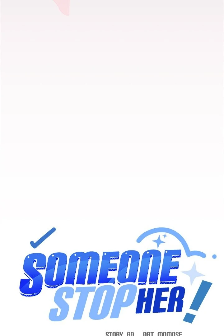 Someone Stop Her! Chapter 55 - Page 8