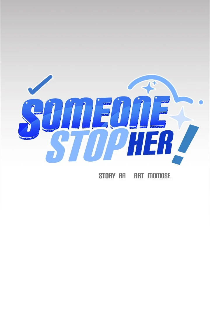 Someone Stop Her! Chapter 64 - Page 7
