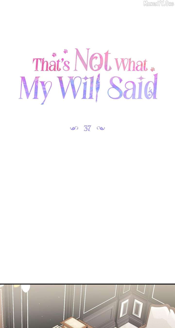 That’s Not What My Will Said - Chapter 37 - 31
