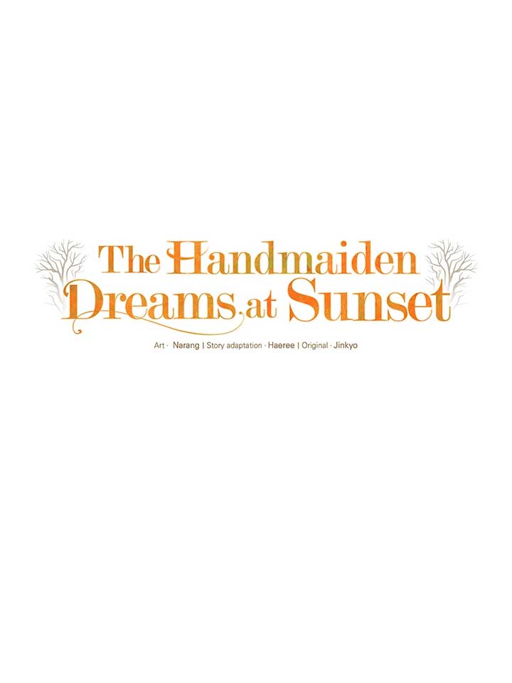 The Handmaiden Dreams at Sunset - Chapter 60 - 34