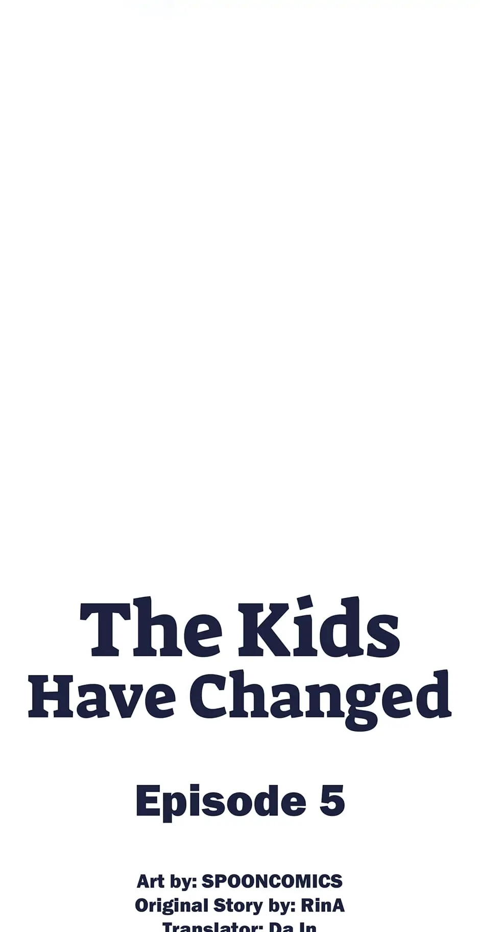 The Kids Have Changed Chapter 5 - Page 13