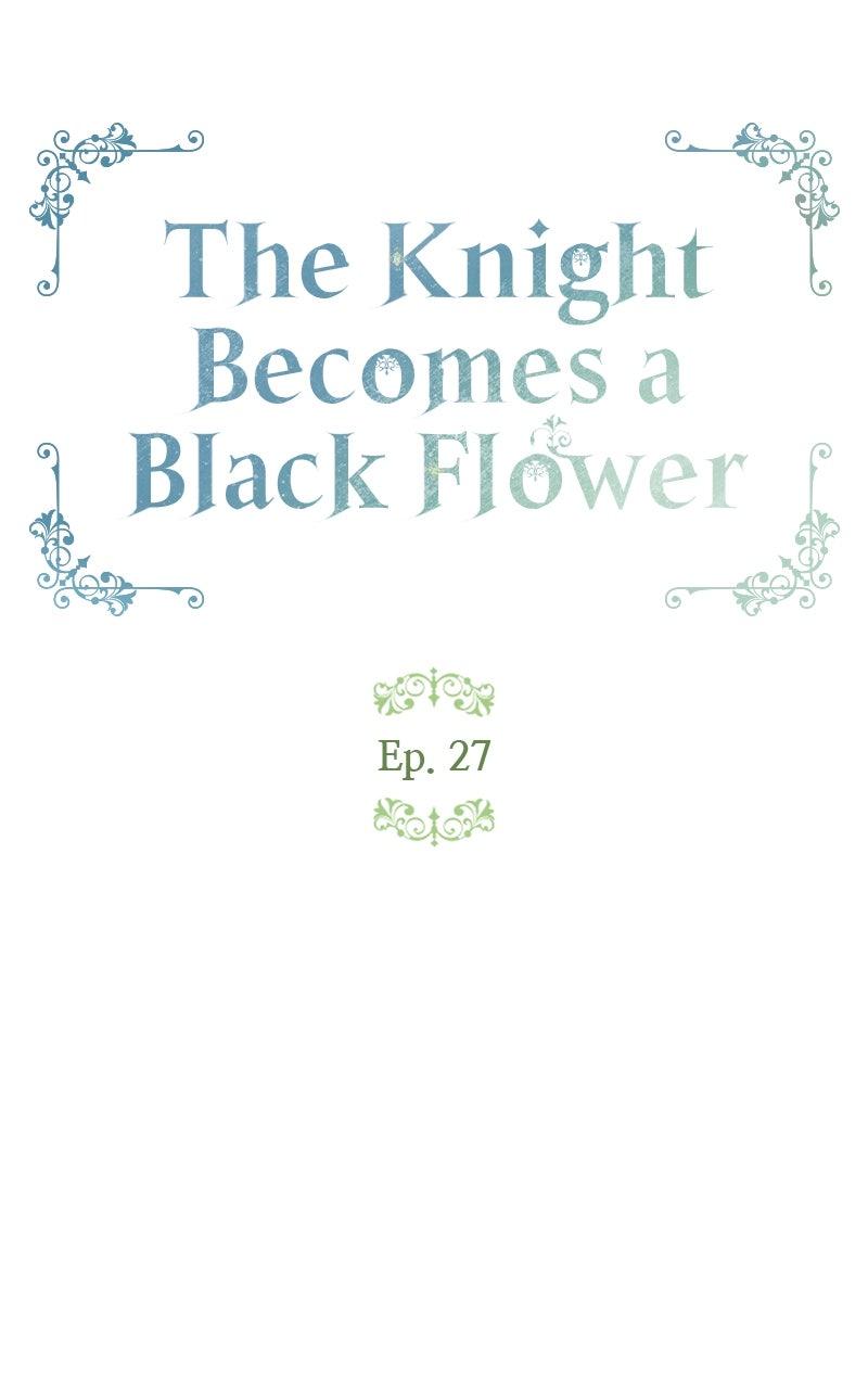 The Knight Becomes a Black Flower Chapter 27 - Page 7