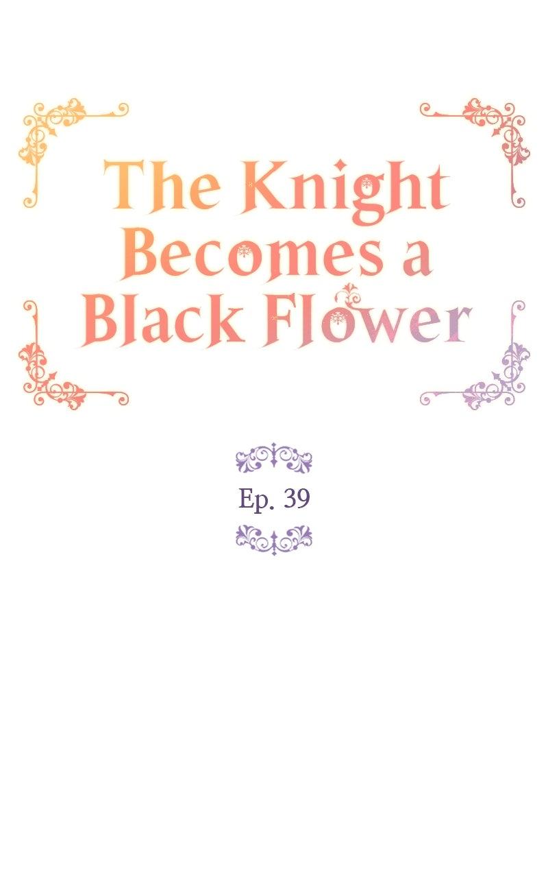 The Knight Becomes a Black Flower Chapter 39 - Page 22