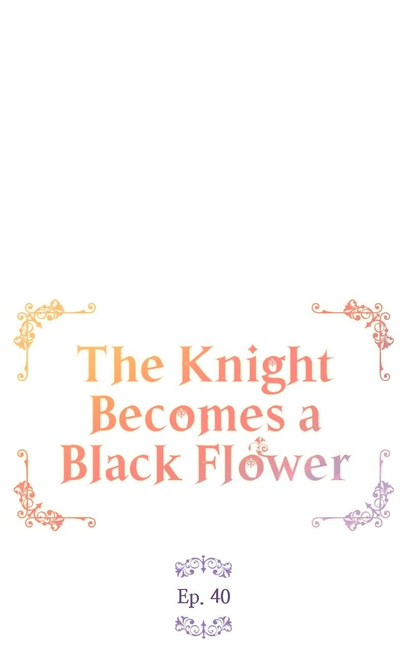 The Knight Becomes a Black Flower Chapter 40 - Page 10