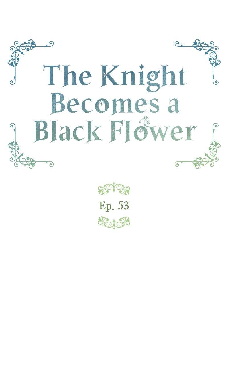 The Knight Becomes a Black Flower Chapter 53 - Page 46
