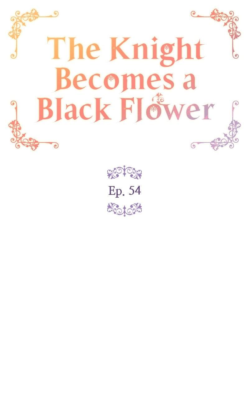 The Knight Becomes a Black Flower Chapter 54 - Page 7