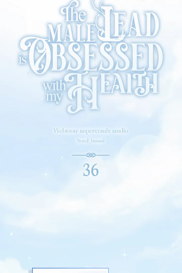 The Male Lead Is Unhealthily Obsessed With My Health Chapter 36 - Page 71