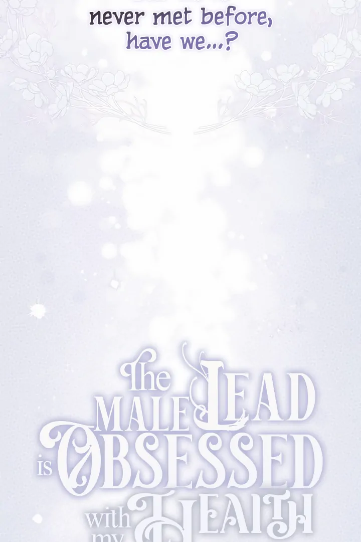 The Male Lead Is Unhealthily Obsessed With My Health Chapter 40 - Page 24