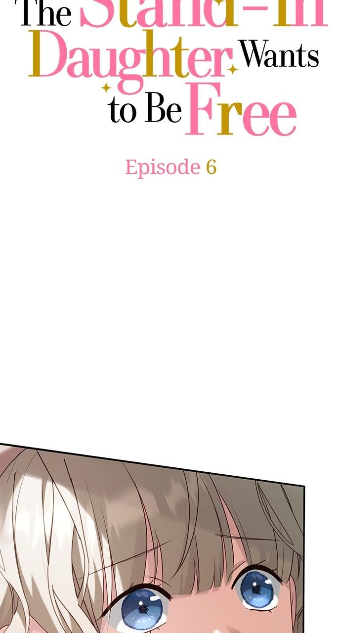 The Stand-in Daughter Wants to Be Free Chapter 6 - Page 5