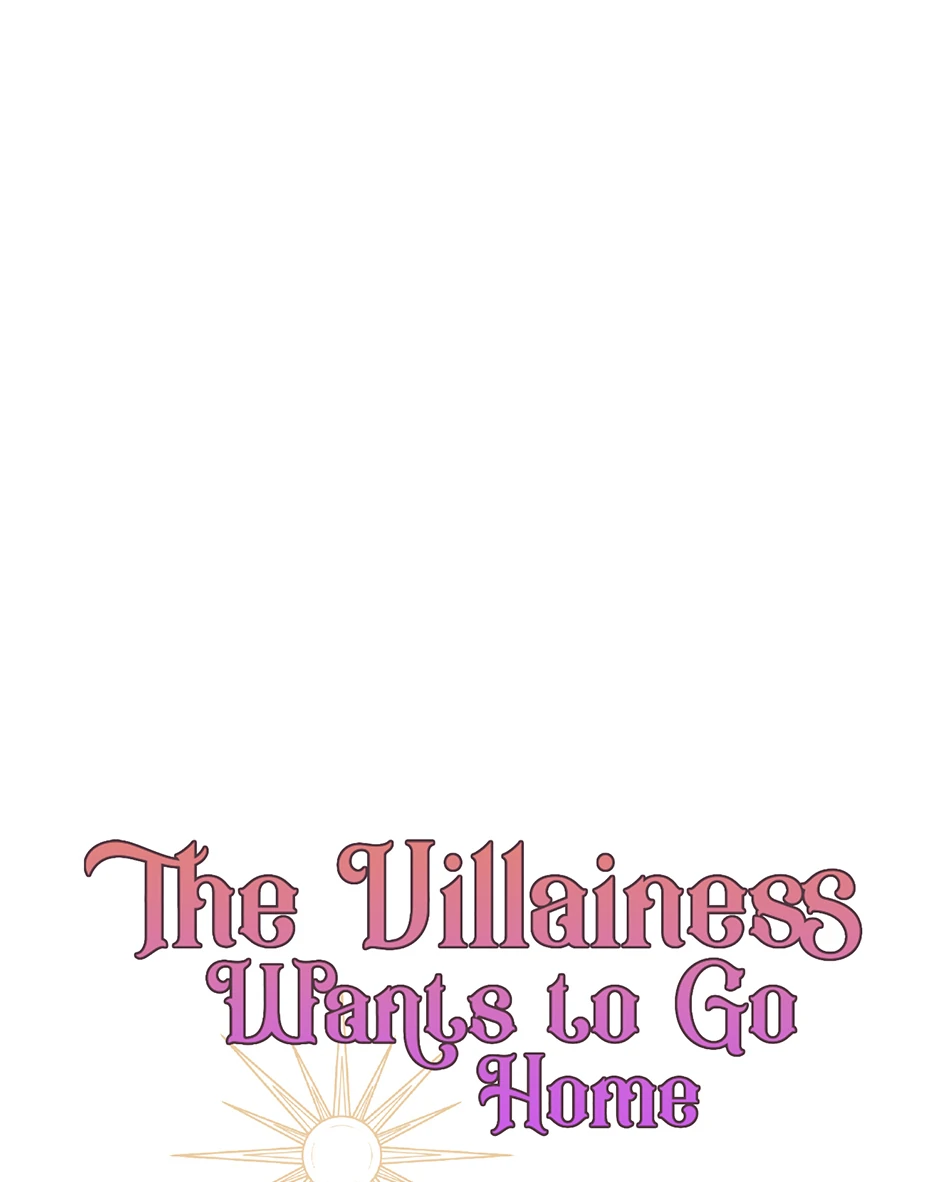 The Villainess Wants To Go Home - Chapter 72 - 68