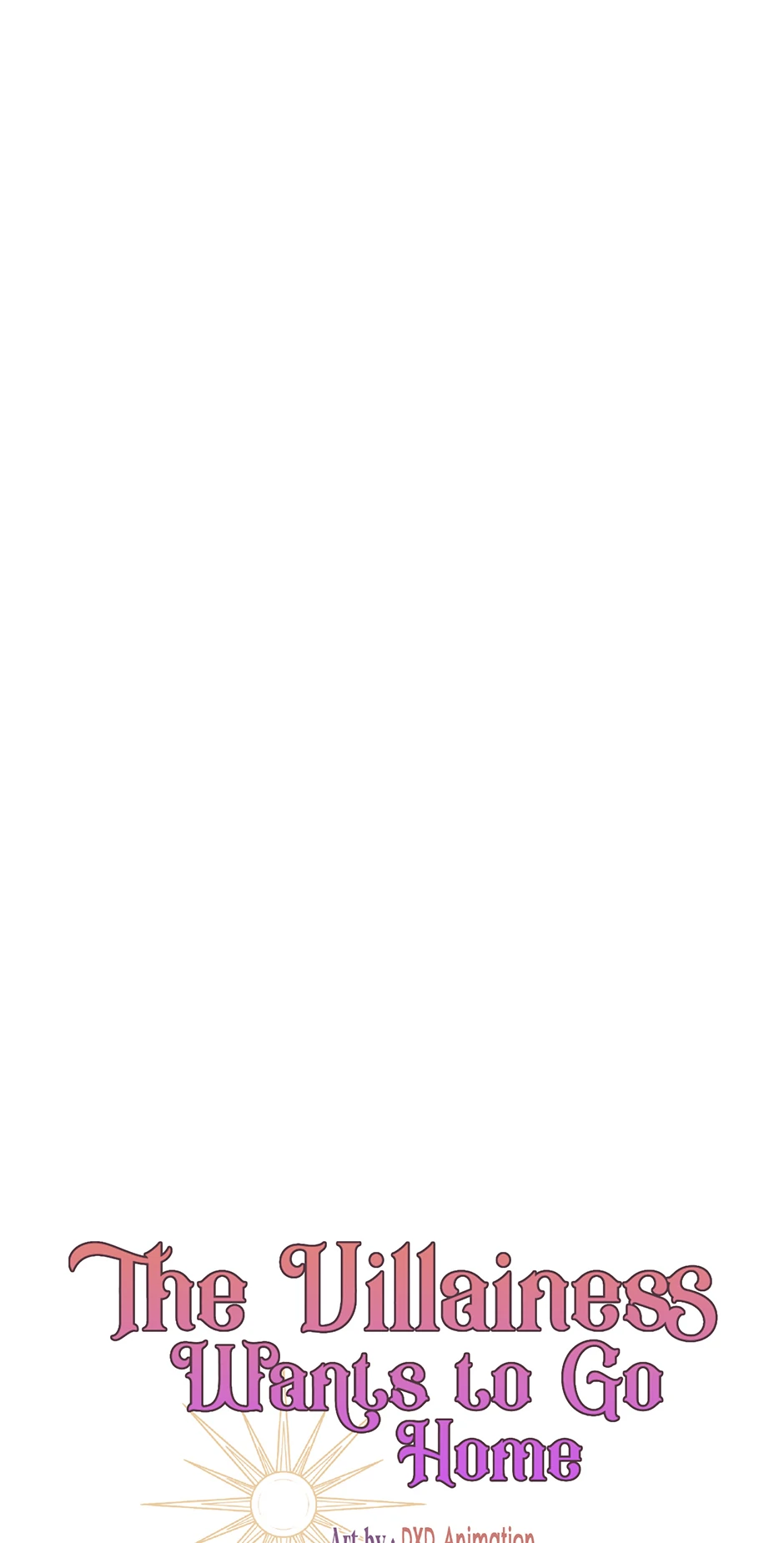 The Villainess Wants To Go Home - Chapter 77 - 13