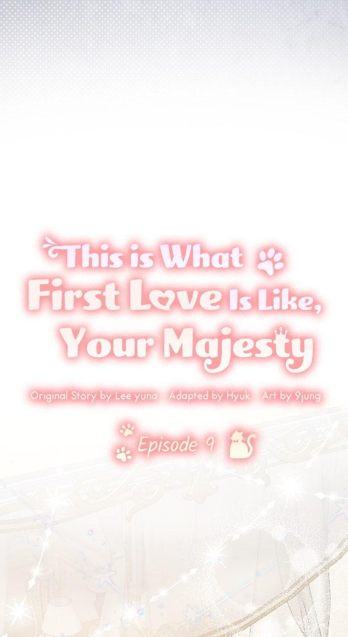 This Is What First Love Is Like, Your Majesty Chapter 9 - Page 47