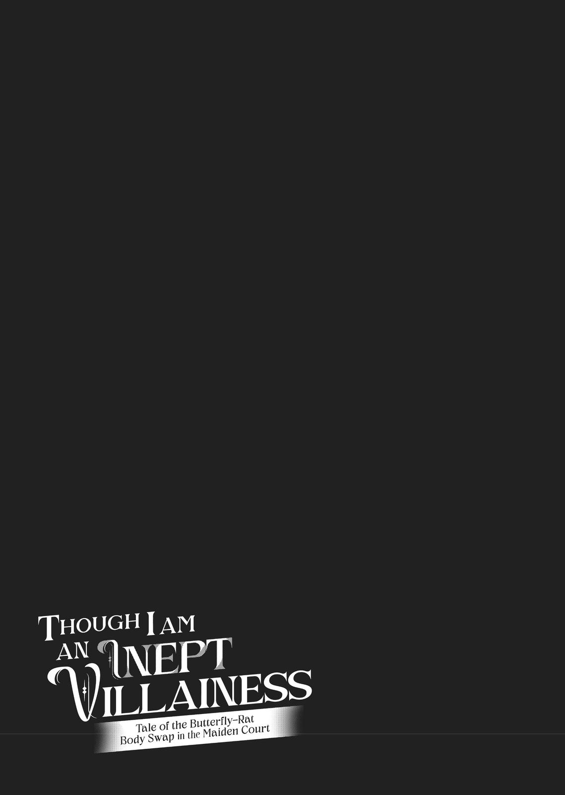 Though I Am an Inept Villainess - Tale of the Butterfly-Rat Body Swap in the Maiden Court Chapter 8 - Page 36