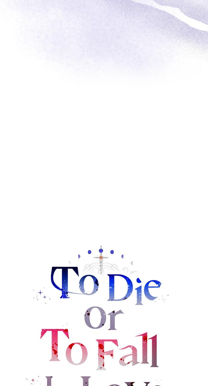 To Die or To Fall In Love Chapter 8 - Page 6