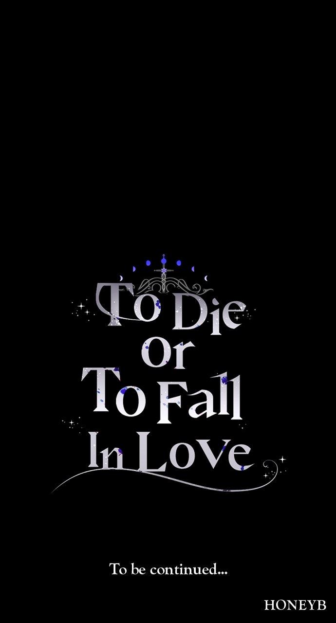 To Die or To Fall In Love Chapter 33 - Page 119