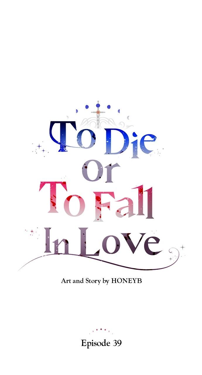 To Die or To Fall In Love Chapter 38 - Page 22