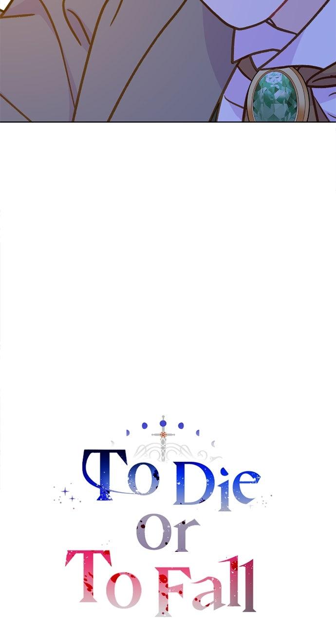 To Die or To Fall In Love Chapter 62 - Page 45