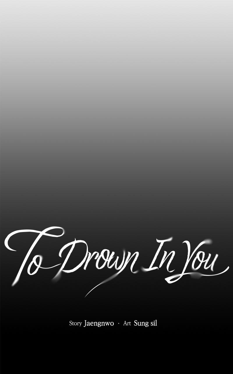 To Drown In You Chapter 17 - Page 16