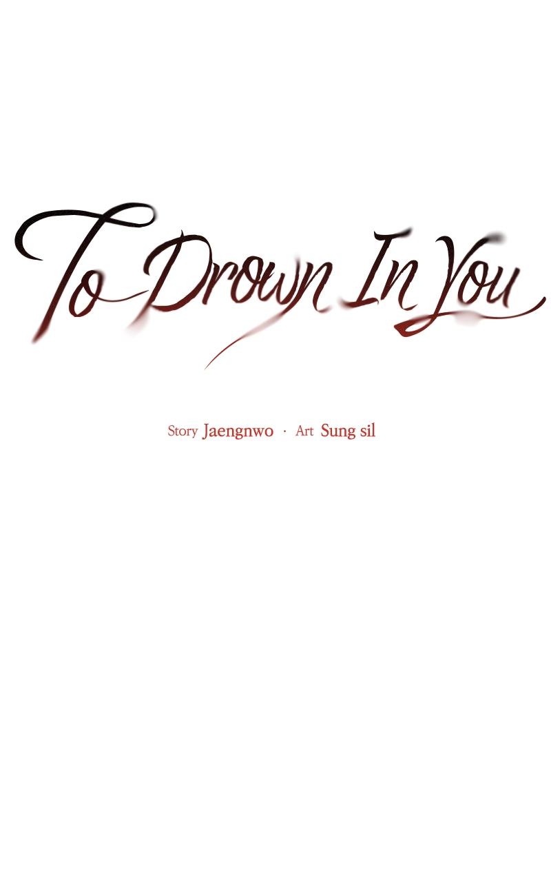 To Drown In You Chapter 18 - Page 17