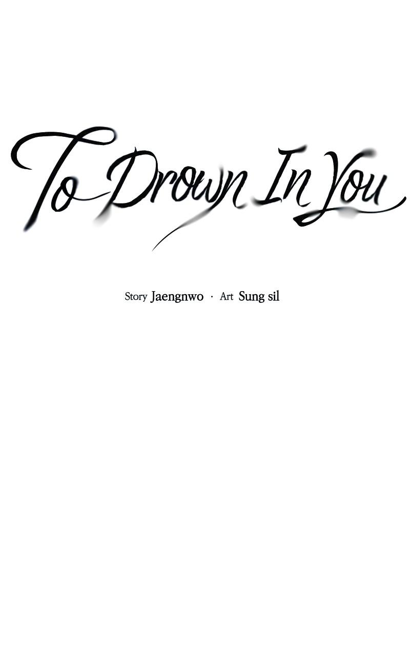 To Drown In You Chapter 40 - Page 45