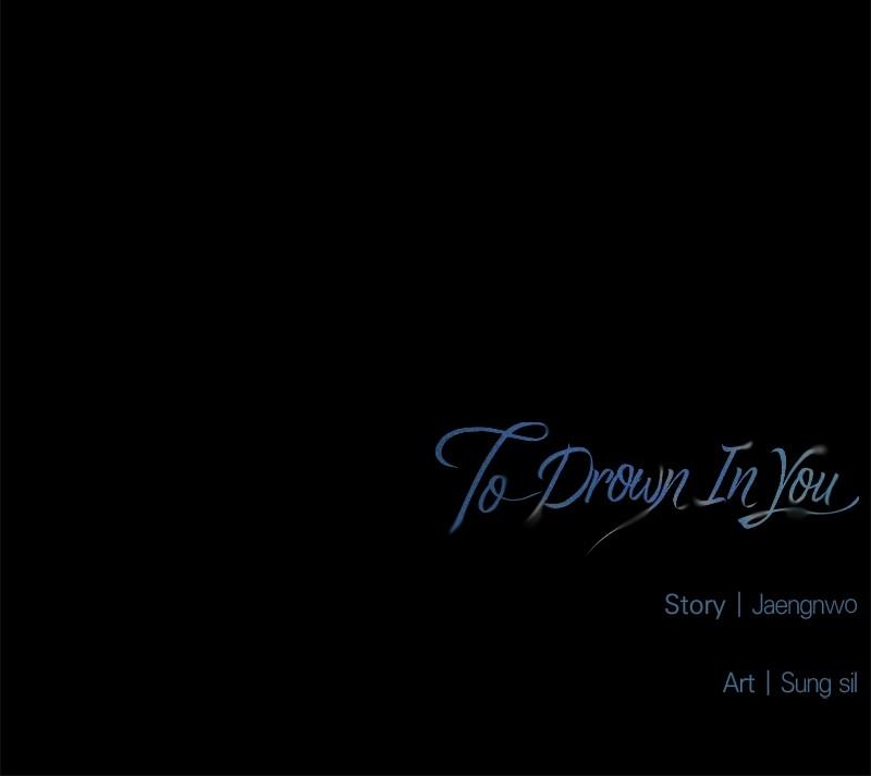 To Drown In You Chapter 47 - Page 99