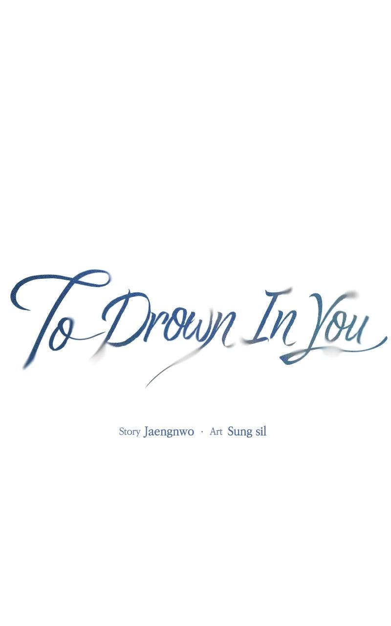 To Drown In You Chapter 55 - Page 18