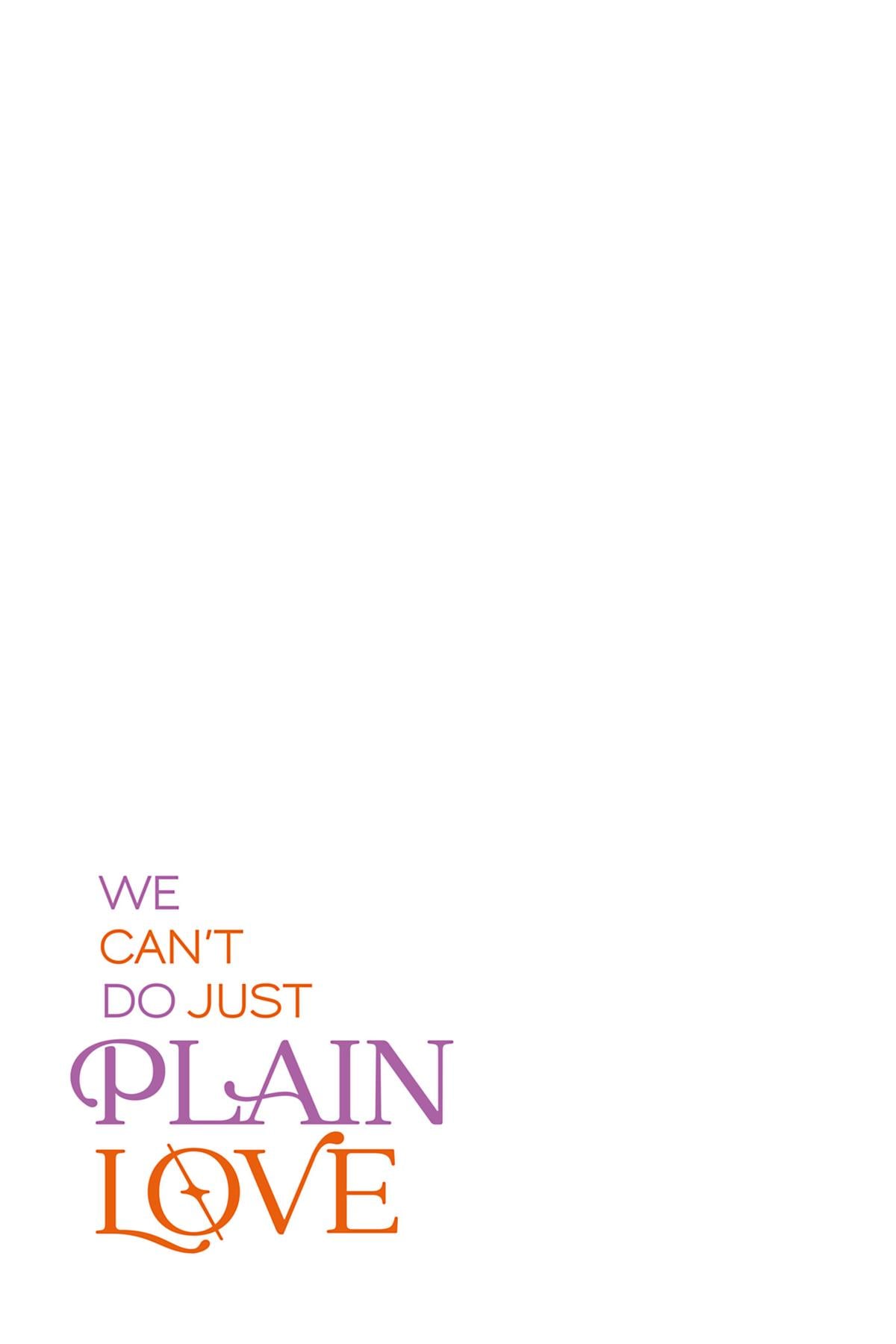 We Can't Do Just Plain Love Chapter 20 - Page 61