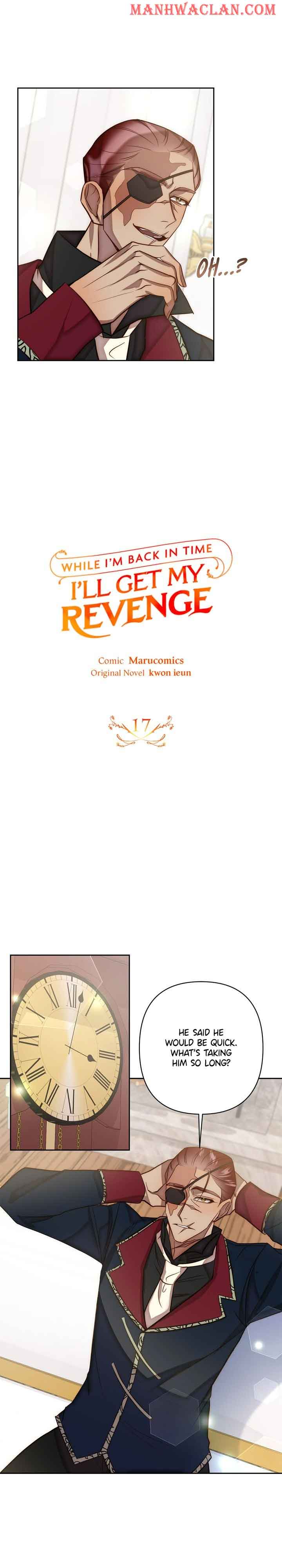 While I’m Back in Time, I’ll Get My Revenge Chapter 17 - Page 5