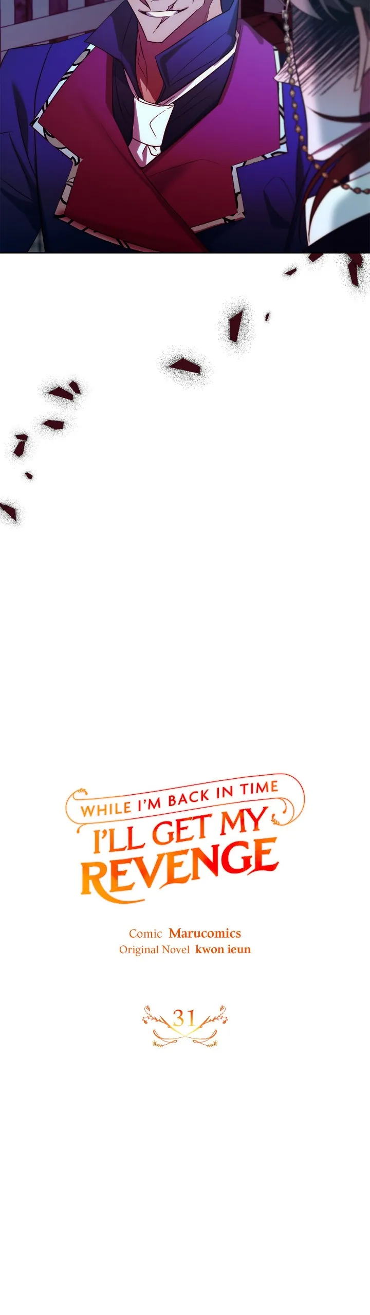 While I’m Back in Time, I’ll Get My Revenge Chapter 31 - Page 6