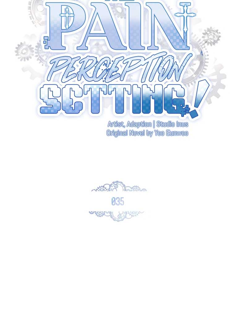 You Turned Off the Pain Setting? - Chapter 35 - 55