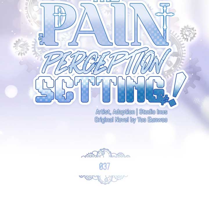 You Turned Off the Pain Setting? - Chapter 37 - 58