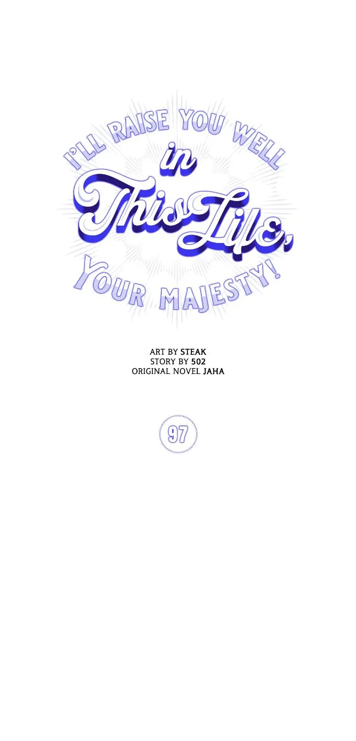 Your Majesty, I Will Raise Him This Time! Chapter 97 - Page 4