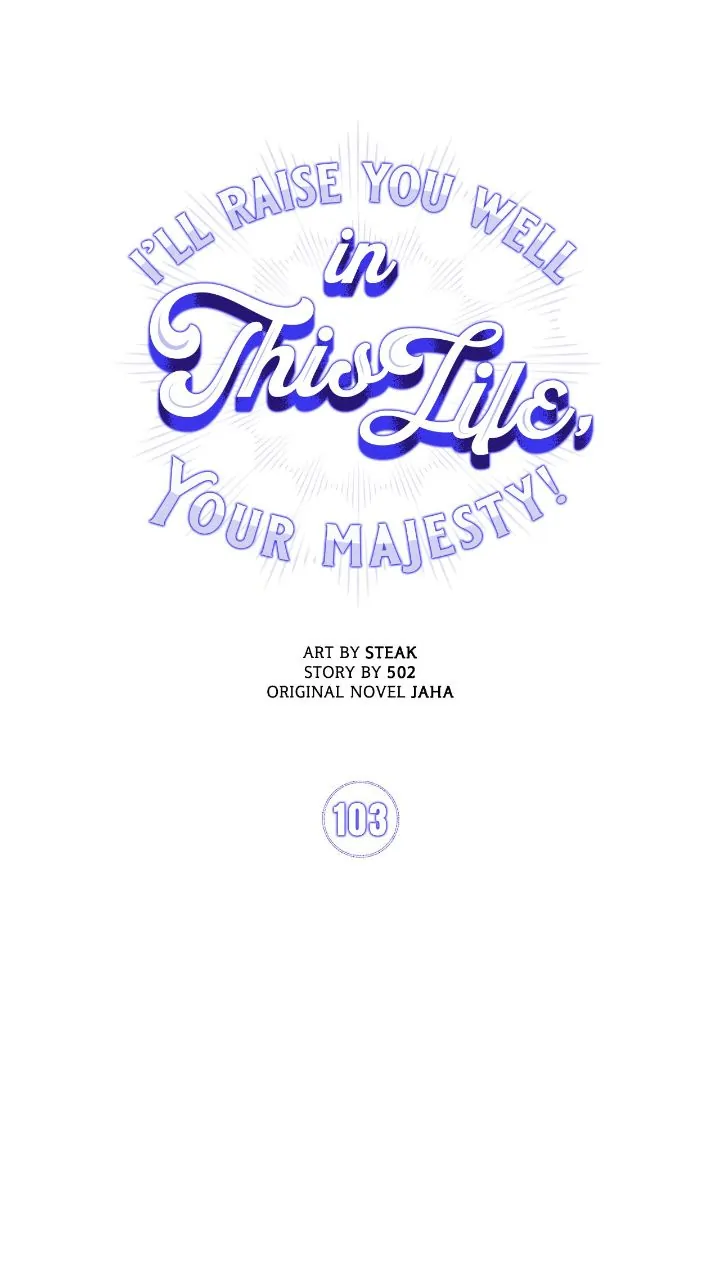 Your Majesty, I Will Raise Him This Time! Chapter 103 - Page 35